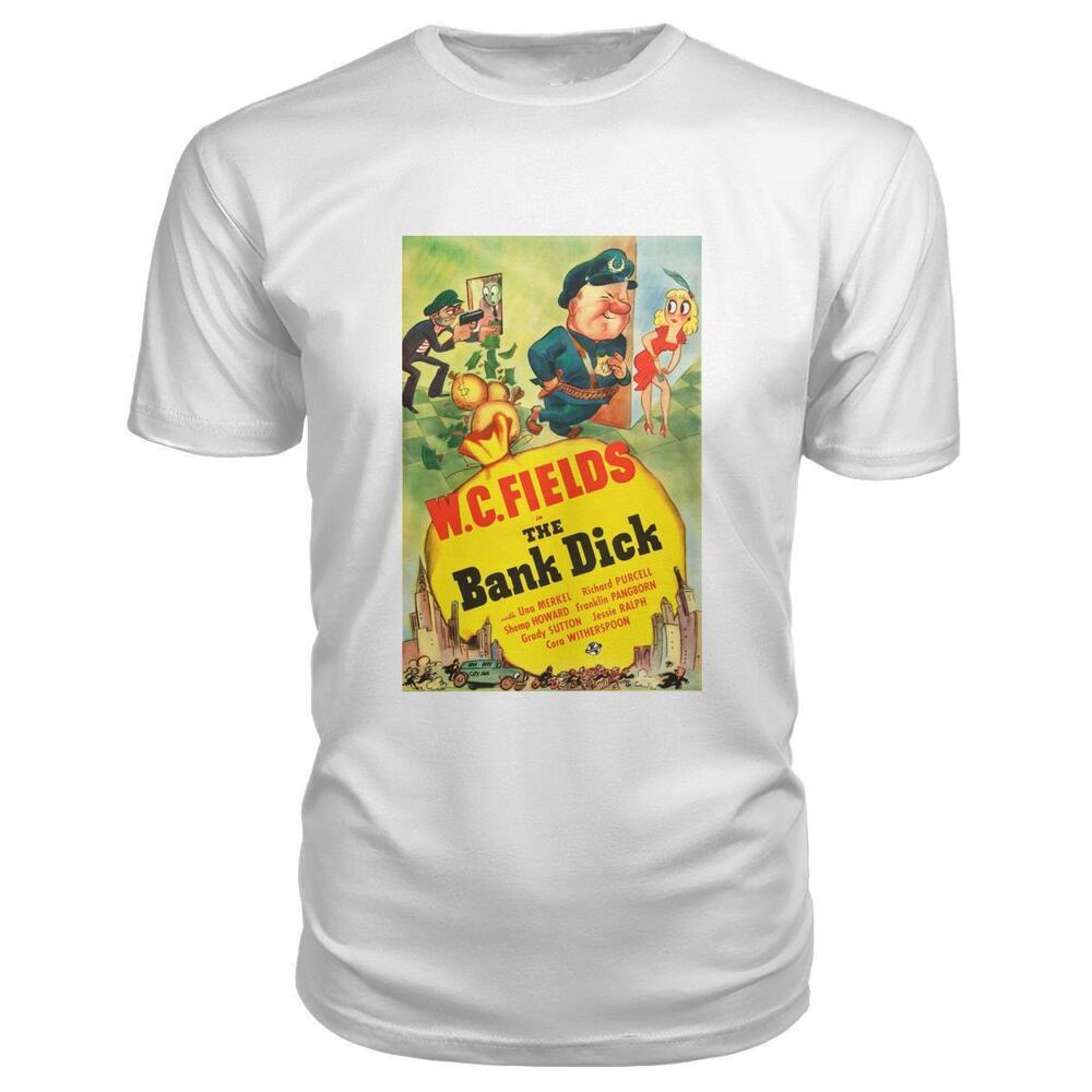 The Bank Dick Tshirt